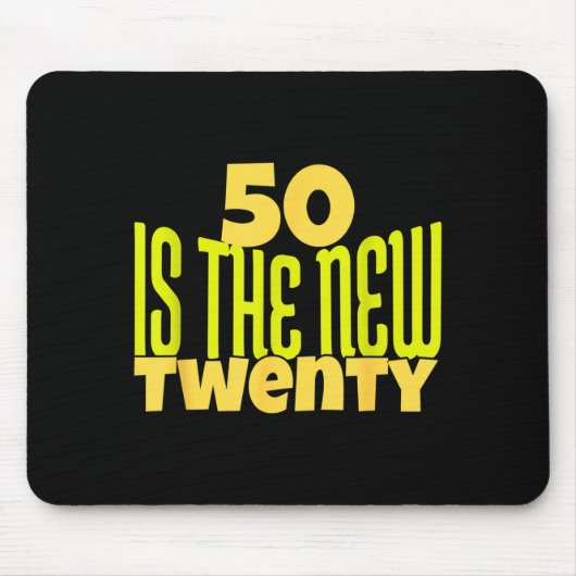 50 Is The New Twenty Funny 50th Birthday 50 Years  Muismat (Voorkant)
