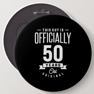 50 jaar - 50e verjaardag Funny Gift Ronde Button 6,0 Cm