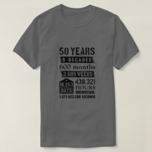 50 jaar 5 decades 600 maanden geboortedag t-shirt