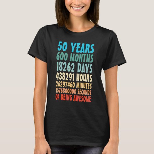50 jaar 600 maanden Geweldige 50 jaar T-shirt (Voorkant)
