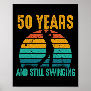 50 jaar en nog steeds swingende grappige golf 50e  poster