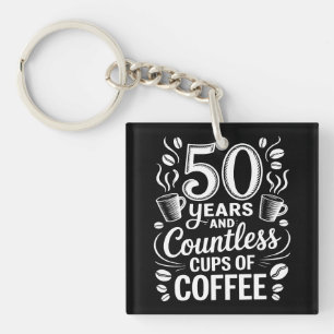 50 Jaar en Ontelbare Koppen Koffie  Sleutelhanger