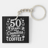 50 Jaar en Ontelbare Koppen Koffie Sleutelhanger (Achterkant)