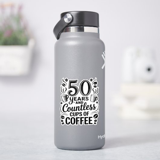 50 Jaar en Ontelbare Koppen Koffie Sticker (HydroFlask)