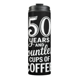 50 Jaar en Ontelbare Koppen Koffie  Thermosbeker