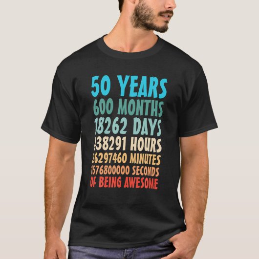 50 jaar Geweldige 600 maanden oud T-shirt (Voorkant)