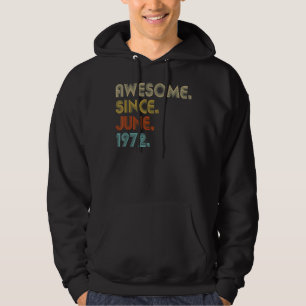 50 jaar Geweldige sinds juni 1972 50e verjaardag Hoodie