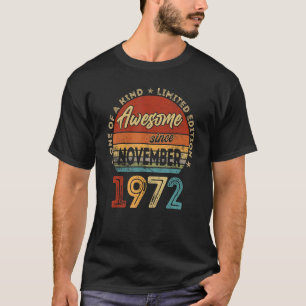 50 jaar Geweldige sinds november 1972 50ste geboor T-shirt