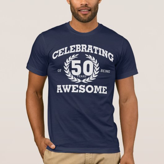 50 jaar GEWELDIGE verjaardag CELEBRATING T-shirt (Voorkant)