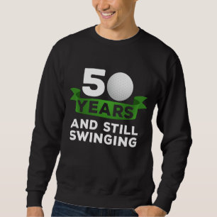 50 jaar Golfer 50th Birthday Swinging Golf Player Trui