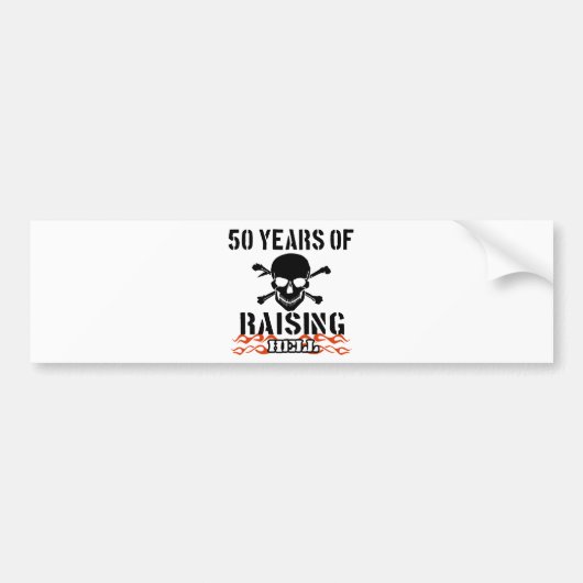 50 jaar opruiing hel bumpersticker (Voorkant)