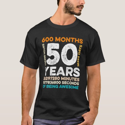 50 jaar oud 600 maanden Geweldige 50e T-shirt (Voorkant)