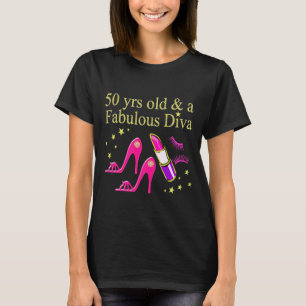 50 JAAR OUD EN EEN FANTASTISCHE DIVA T-SHIRT