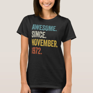 50 jaar oud Geweldige sinds november 1972 50ste ge T-shirt