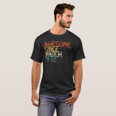 50 jaar oud maart 1972 1 t-shirt (Voorkant volledig)