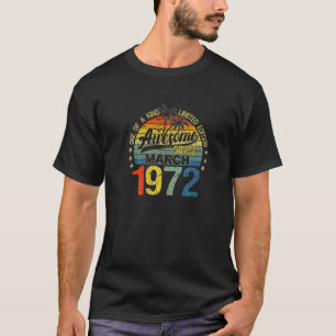  50 jaar oud maart 1972 Decoraties 50th B T-shirt