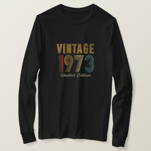 50 jaar oude cadeautjes  1973 Limited Edition 50t T-shirt (Design voorkant)