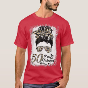 50 jaar oude Fabulous Messy Bun Leopard 50th Birth T-shirt