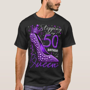 50 jaar oude geschenken hoge hakken stappen in mij t-shirt