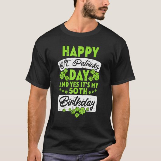 50 jaar oude St. Patricks Dag op mijn 50ste verjaa T-shirt (Voorkant)