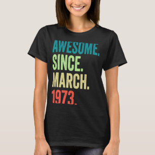 50 jaar oude Vintage maart 1973 50e Man op de gebo T-shirt