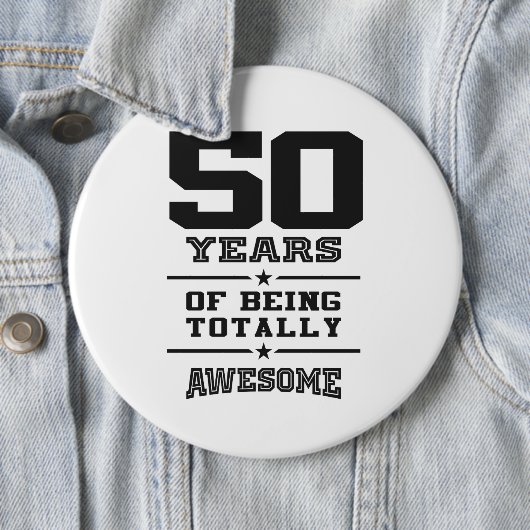 50 jaar volledig Geweldige Ronde Button 6,0 Cm (In situ)