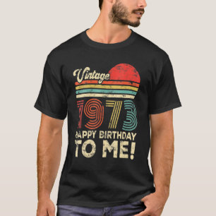 50-jarige Vintage 1973 Fijne verjaardag voor mij T-shirt
