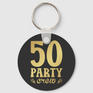 50 Party Crew 50th Birthday Button Sleutelhanger