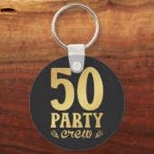 50 Party Crew 50th Birthday Button Sleutelhanger (Voorkant)