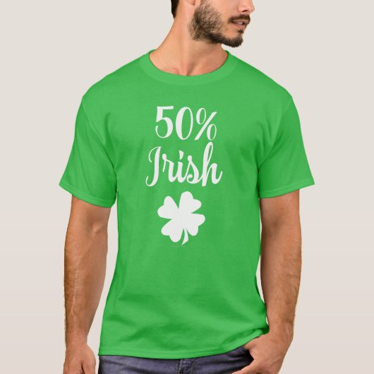 50 procent Ierse Grappige St Patricks Dag T-shirt (Voorkant)