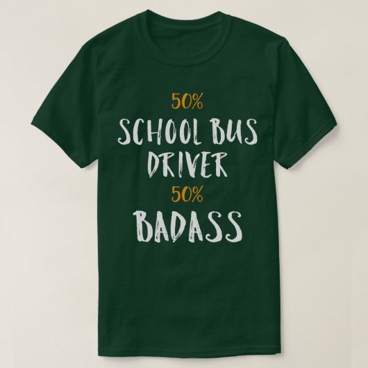 50 Schoolbus-chauffeur 50 Badass-kool-beroepsgroep T-shirt (Design voorkant)