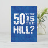 50 Waar is de heuvel Funny 50th Birthday SI02Z Kaart (Staand voorkant)