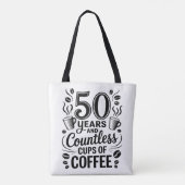 50 Years and Countless Cups of Coffee  Tote Bag (Achterkant)