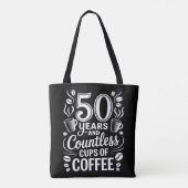 50 Years and Countless Cups of Coffee  Tote Bag (Achterkant)
