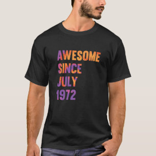 50 Years Old Awesome Since August 1972 50th Birth T-shirt