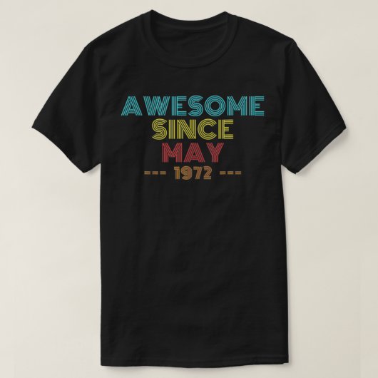 50 Years Old Awesome Since May 1972 50th Birthday  T-shirt (Design voorkant)