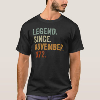 50 Years Old  Legend Since November 1972 50th Bday T-shirt