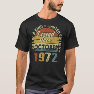 50 Years Old Legend Since October 1972 50th Birth T-shirt