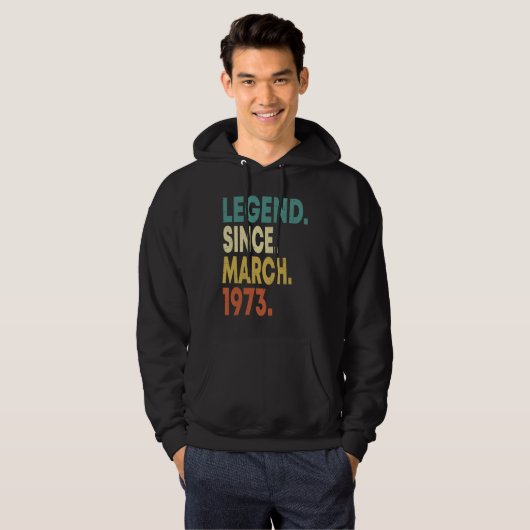 50 Years Old Men Women Legend Since March 1973 50t Hoodie (Voorkant volledig)