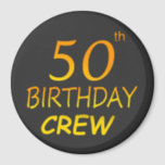 50e Birthday Crew 50 Party Crew Group Circle Magneet<br><div class="desc">50th Birthday Crew 50 Party Crew Groep Vrienden BDay design Gift Classic Circle Magnet Classic Collectie.</div>