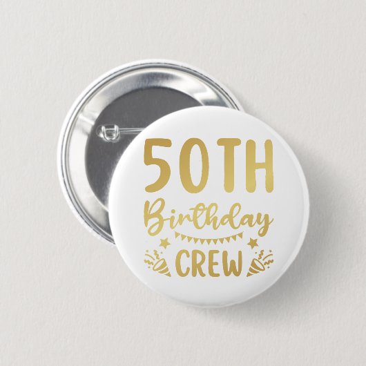 50e Birthday Crew 50 Party Crew Round Button (Voorkant /achterkant)