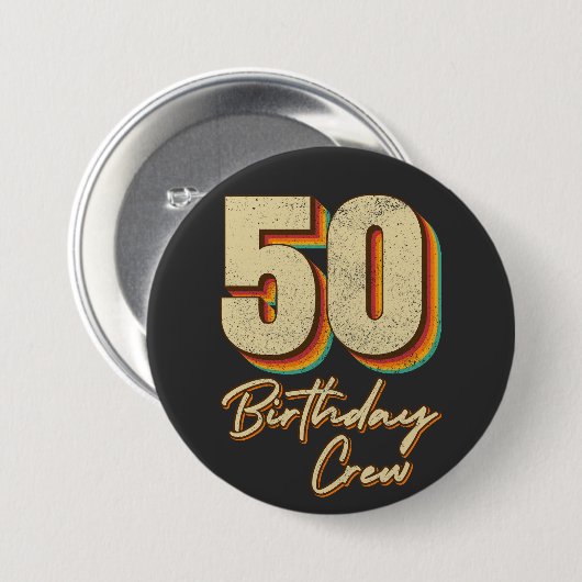 50e Birthday Crew 50 Party Crew Round Button (Voorkant /achterkant)