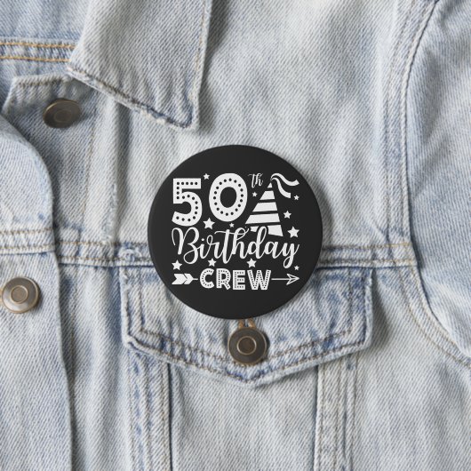 50e Birthday Crew 50 Party Crew Round Ronde Button 7,6 Cm (In situ)