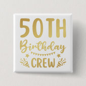50e Birthday Crew 50 Party Crew Square Button (Voorkant)