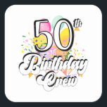 50e Birthday Crew 50 Party Crew Square Sticker<br><div class="desc">50e verjaardag Crew 50 Party Crew Group Friends BDay design Gift Square Sticker Classic Collectie.</div>