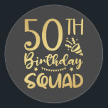 50e Birthday Squad 50 Party Crew Ronde Sticker<br><div class="desc">50th Birthday Squad 50 Party Crew Group Friends BDay design Classic Round Sticker Classic Collectie.</div>