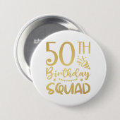 50e Birthday Squad 50 Party Crew Round Button (Voorkant /achterkant)