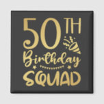 50e Birthday Squad 50 Party Crew Square Magneet<br><div class="desc">50th Birthday Squad 50 Party Crew Group Friends BDay design Gift Square Magnet Classic Collectie.</div>