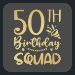 50e Birthday Squad 50 Party Crew Vierkante Sticker<br><div class="desc">50th Birthday Squad 50 Party Crew Group Friends BDay design Gift Square Sticker Classic Collectie.</div>