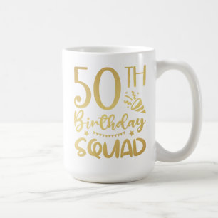 50e Birthday Squad 50 Party Koffee Mok